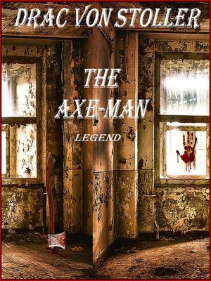 cover image of The Axe-Man Legend
